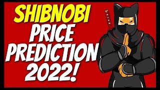 SHINJA WILL EXPLODE: SHIBNOBI PRICE PREDICTION 2022 - TALKING ABOUT THE CATALYSTS