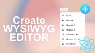 Create you own WYSIWYG Editor using EditorJS | React