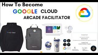 HOW TO BECOME ARCADE FACILITATOR || ARCADE 2024 PROGRAM || SWAGS UPDATE || @CloudHustlers