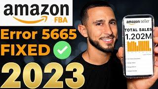 How To Fix Amazon Seller Error 5665 Without Brand Registry SOLUTIONS!