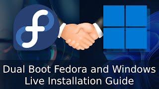 How to Dual Boot Fedora and Windows - Live Installation Guide in 2024