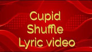 Cupid Shuffle Lyric Video