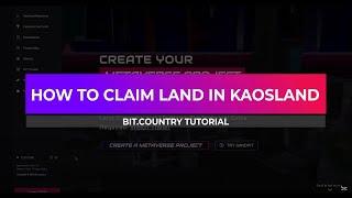 How to Claim Land in Kaosland