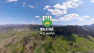 Letecké video - Malatiná z neba