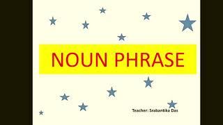 Noun Phrase ( pre- modifiers & post- modifiers)