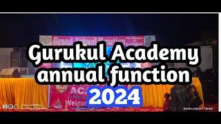 live renwal Gurukul Academy annual function 2024