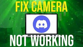 How To Fix Camera Not Working On Discord (2022)