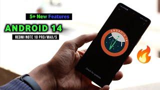 Redmi Note 10 Pro & Max/10s Android 14 Update Full Changelog | Android 14