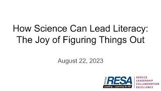 How Science Can Lead Literacy: The Joy of Figuring Things Out