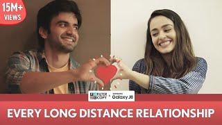FilterCopy | Every Long Distance Relationship | Ft. Ayush Mehra and Apoorva Arora