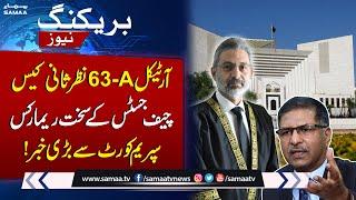 Breaking News | Hearing on Article 63-A case | Important Update from SC | SAMAA TV