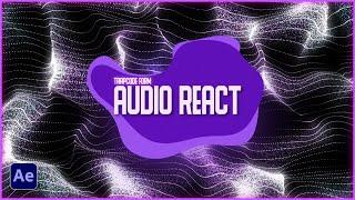 Trapcode Form Audio React After Effects Tutorial @AMMotions