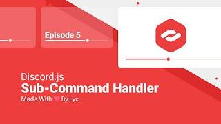 Sub-Commands Handling | Discord.JS V14 Series | #5