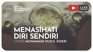 492. MENASIHATI DIRI SENDIRI | Riyaadhush Shaalihiin