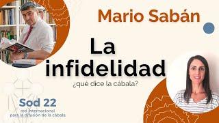 La Infidelidad, ¿qué dice la cábala? con Mario Sabán.