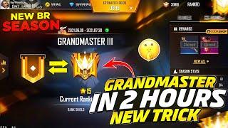 I Found New Trick To Push Grandmaster In 2 Hours || Garena Free Fire