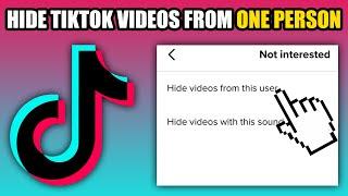 How To Hide TikTok Videos From One Person (2024)