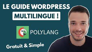 Transformez votre site Wordpress en MULTILINGUE avec POLYLANG ! [TUTO COMPLET]