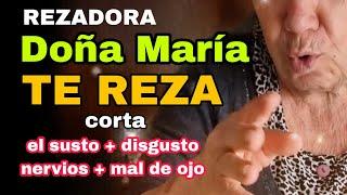 REZO de SANACION y LIBERACION de DOÑA MARIA | Oracion para quitar MAL DE OJO y envidia, nervios