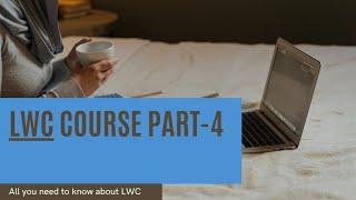 LWC Part-4 : Conditional rendering using lwc:if, lwc:else if,lwc:else in lwc