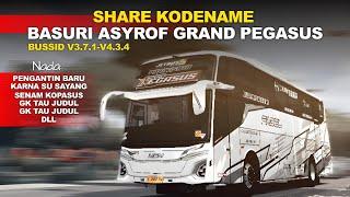 KODENAME BASURI ASYROF GRAND PEGASUS | BUSSID V3.7.1-V4.3.4