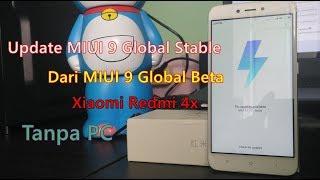 Update MIUI 9 Global Stable Redmi 4x Dari ROM MIUI 9 Global Beta Tanpa PC