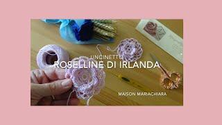 Uncinetto Roselline di Irlanda - Crochet Ireland Roses - Ganchillo Rosa - maisonmariachiara