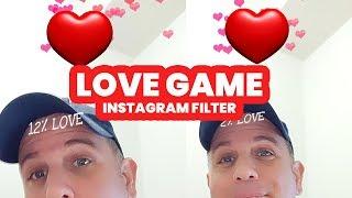 How to get LOVE GAME Instagram Filter for Valentine's Day?