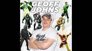 56. Telling Stories That Matter with Geoff Johns and Ghost Machine