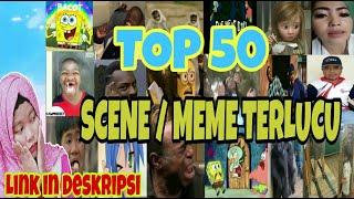 50 MEME / SCENE LUCU YANG SERING DIGUNAKAN YOUTUBER