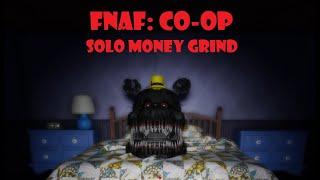 FNAF 4 Solo Money Grind (FNAF: Coop - Roblox)