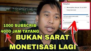 INFO TERBARU MULAI SEKARANG ⁉️ 4000 JAM TAYANG 1000 SUBSCRIB BUKAN SARAT MONETISASI LAGI 