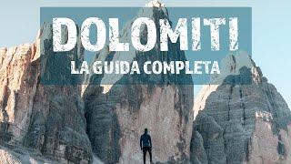 DOLOMITI: la GUIDA DEFINITIVA 