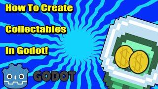 How To Create Collectables In Godot!