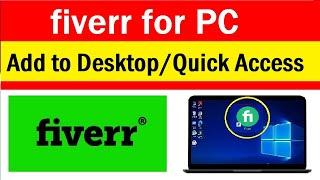 Fiverr For PC Desktop | How to Create Fiverr Desktop Shortcut for PC |  Fiverr web Shortcut for PC