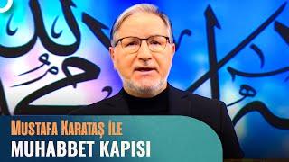 Prof. Dr. Mustafa Karataş ile Muhabbet Kapısı | 17 Kasım 2024