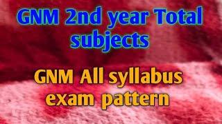 GNM 2nd year total subjects explained in hindi || Syllabus for GNM Nursing course 2nd year