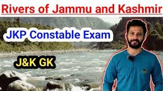 Rivers of Jammu and Kashmir ||  Important Rivers in J&K  JKP Constable Exam #jkssb