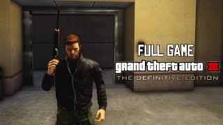 Grand Theft Auto 3: Definitive Edition - FULL GAME - No Commentary