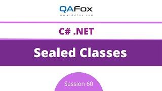 Sealed Class (C#.Net - Session 60)