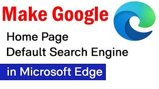 How To Change Default Home Page and Search Engine on Microsoft Edge