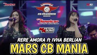 CB MANIA INDONESIA - RERE AMORA ft IVHA BERLIAN - ICONIC 7th CB PRAMBON NGANJUK 2023