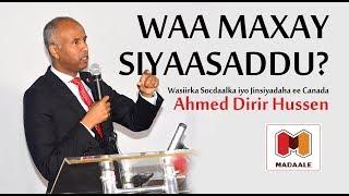 Waamaxay Siyaasad - Wasiir Socdaalka Canada, Ahmed Hussen