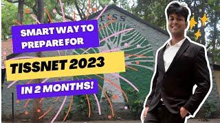 Smart Way to prepare for Tissnet 2023 in 2 months| Learn with Nik