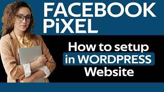 How to Setup Facebook Pixel in Wordpress Site Manually 2021