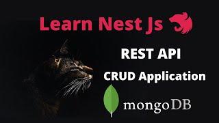 Nest Js | Learn NestJs by building CRUD REST APIs using MongoDb