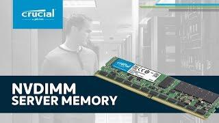 Crucial NVDIMMs: Powerful and Persistent RAM Performance