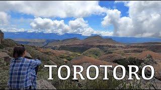 TOROTORO PART 2 - WE FELL IN LOVE WITH THIS PLACE - BACKPACKING BOLIVIA 