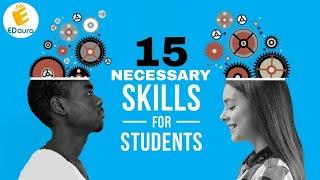 15 NECESSARY SKILL FOR STUDENT IN 21ST CENTURY...........