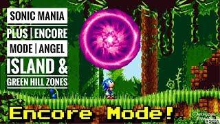 Sonic Mania Plus | Encore Mode | Angel Island & Green Hill Zones Acts 1&2 | Encore is AWESOME!